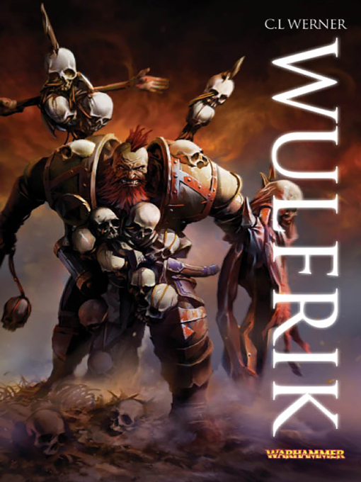 Title details for Wulfrik by C L Werner - Available